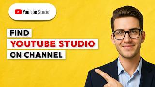 How to Find YouTube Studio on My YouTube Channel [2026 Full Guide]