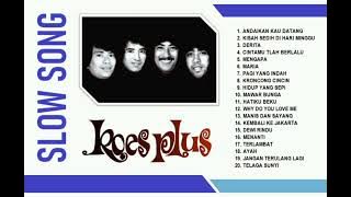 KOES PLUS - SLOW SONG