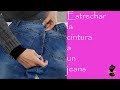 Estrechar la cintura a un pantalón vaquero