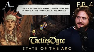 Justice and War | Tactics Ogre Analysis (Ep.4) | State of the Arc Podcast