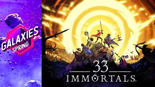 33 Immortals - Demo Trailer | Galaxies Spring 2026 Showcase