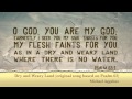 Dry and Weary Land (original song Psalm 63)