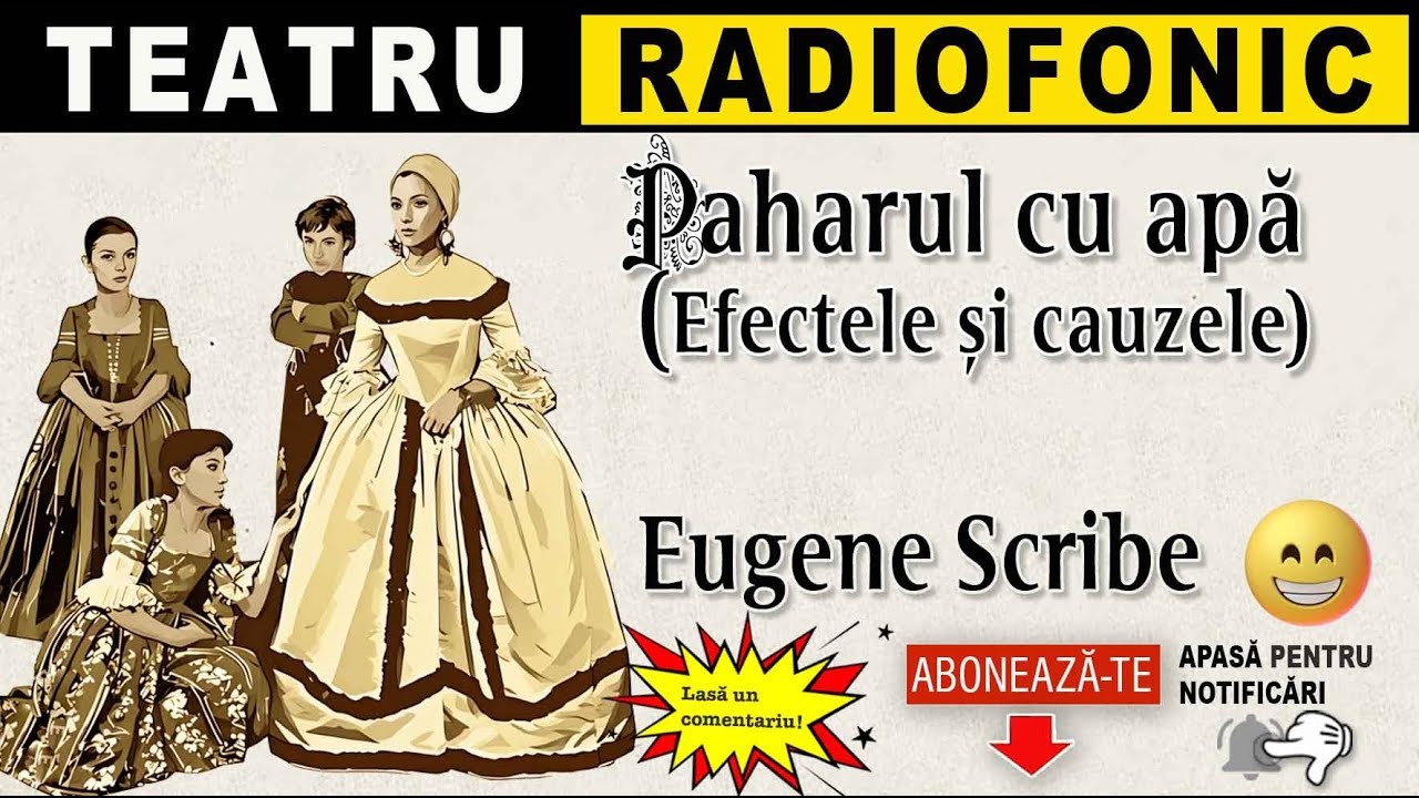 Eugene Scribe - Paharul cu apa (vers. 2) | Teatru radiofonic