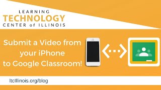 How to Submit a Video to Google Classroom from Your Phone