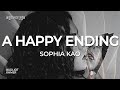 Sophia kao  a happy ending lyric