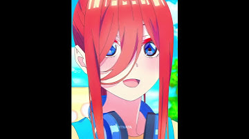 Miku Nakano 4k Edit (Quintessential Quintuplets)