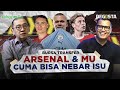 The Pangeran and Justin Show: Bursa Transfer Masih Belum Bikin Geger!