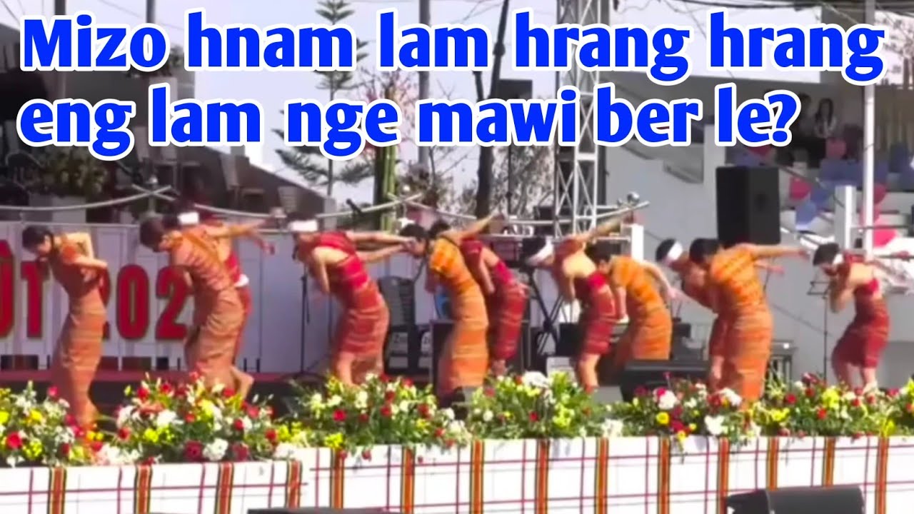 Eng hnam lam nge mawi i tih ber ? Mizo hnam hrang hrang lam chapchar kût,2025  show a ni.