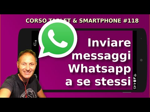 118 Inviare messaggi WhatsApp a se stessi | Daniele Castelletti | Associazione Culturale Maggiolina