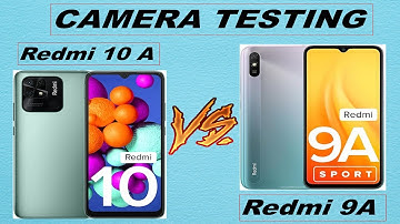 Redmi 10A vs Redmi 9A budget camera testing all modes