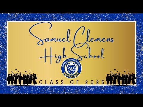 Samuel Clemens High School - 2025 Graduation
