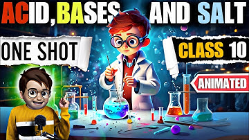 Acid,Base and Salt class10 / One Shot🔥 / Animated / Class10 Science Chapter2 /chemistry full chapter