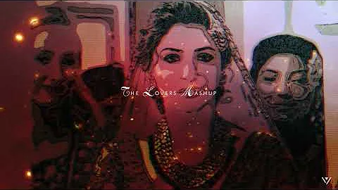 The Lovers Mashup l Channa Mereya l Maahi Ve