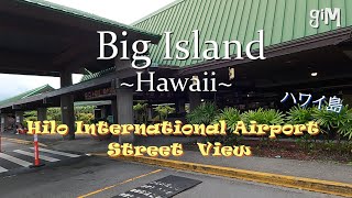 Hilo International Airport - Big Island, Hawaii (Town)