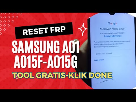 DONE..!!! Bypass FRP Samsung A01 A015F - A015G Sekali Klik Tool Geratisan