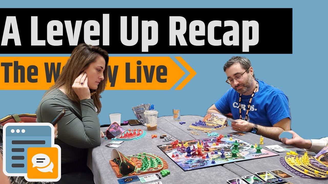 A Level Up Recap, Games, People & More - The Weekly Live Show - YouTube