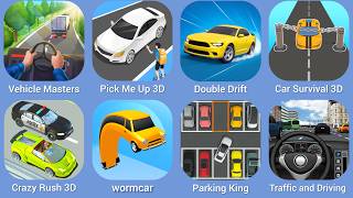 Vehicle Masters, Pick Me Up 3D, Double Drift, Car Survival 3D, Crazy Rush 3D, wormcar, Parking King screenshot 2