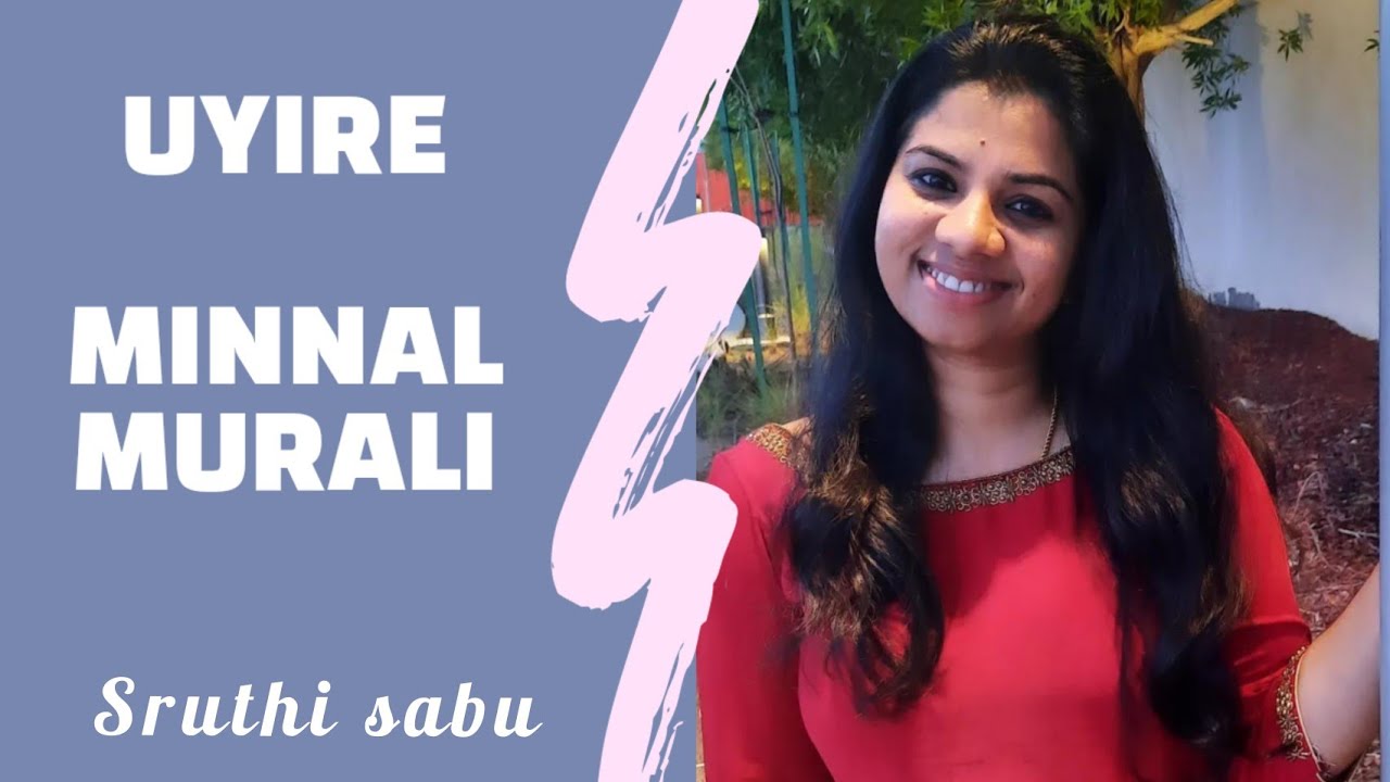 Uyire - Minnal Murali | Short cover version| Sruthi sabu - YouTube