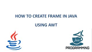 How to Create Frame In Java AWT HINDI || Frame in java