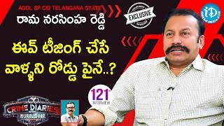 Addl SP CID Telangana Rama Narasimha Reddy Full Interview || Crime Dairies With Muralidhar #121