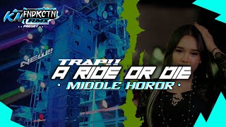 Download Lagu DJ TRAP A RIDE OR DIE • MIDDLE HOROR • KN FNDRCTN MP3 Download Lagu DJ TRAP A RIDE OR DIE • MIDDLE HOROR • KN FNDRCTN MP3