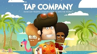 Official Tap Company: Startup in Miami (by POSSIBLE GAMES Kft.) Launch Trailer (iOS / Android) screenshot 1