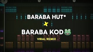 DJ BARABA HUT* X BARABA KOD🐸 VIRAL TIKTOK 2022 FULL BASS (Prengky Gantay Remix)