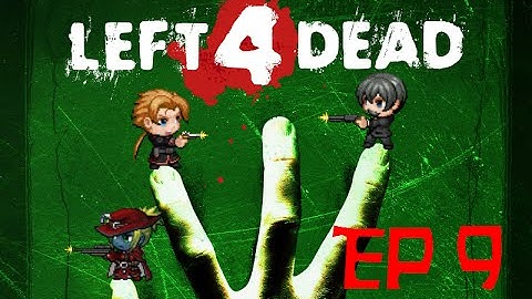 Left 4 Dead - Ep 9 Crash Course Finale