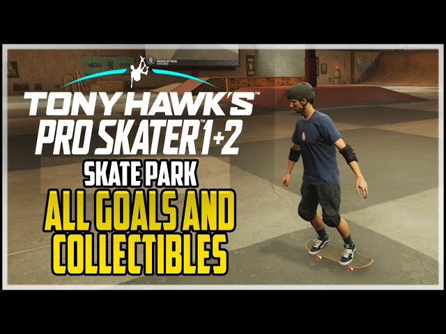 Tony Hawk's Pro Skater 1+2 All Park Goals, Collectibles & Secrets – By  Trophy Tom