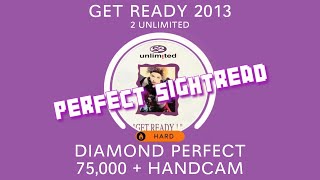 [Beatstar] Get Ready 2013 - 2 Unlimited - Diamond Perfect + HANDCAM