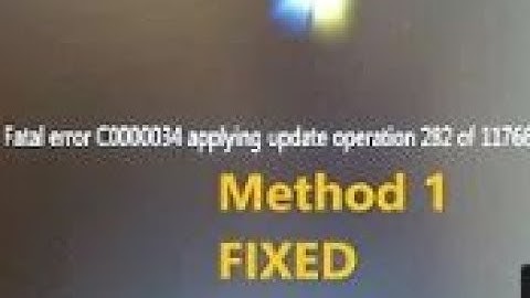 Fix : Fatal error C0000034 applying update operation | Method One