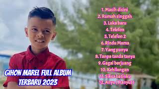 GIHON MAREL TELEFON FULL ALBUM TERBARU • LAGU AMBON TERBAIK 2023