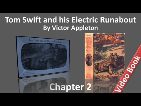 Chapter 02 - Tom Swift and his Electric Runabout b...