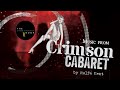 Music from crimson cabaret