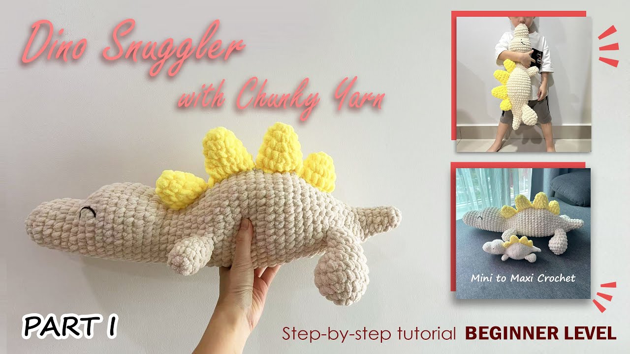 【DEARMINE】Snuggle Hatch Dangara Knit Part 2【Mini to Maxi Crochet】Dino Snuggler with Chunky Yarn