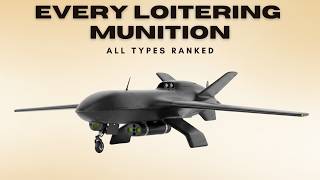 Every Loitering Munition Ever Built — All Types Ranked (2025)