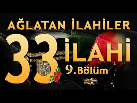 33 ilahi 9Blm Sedat Uan  Abdurrahman nl  Celaleddin Ada  Beytullah Kuzu  Mustafa Dursun