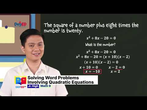 Grade 9 MATHEMATICS QUARTER 1 EPISODE 7 (Q1 EP7): Solving Word Problems Involving Quadratic Equations