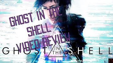 Ghost in the Shell Video Review (SPOILER FREE)
