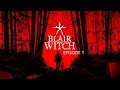 Blair Witch Gameplay - Episode 1