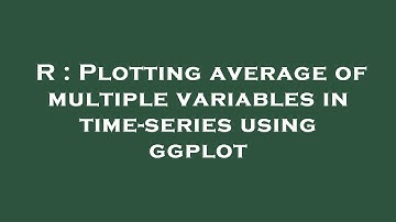 R : Plotting average of multiple variables in time-series using ggplot
