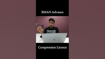 RMAN advance compression license