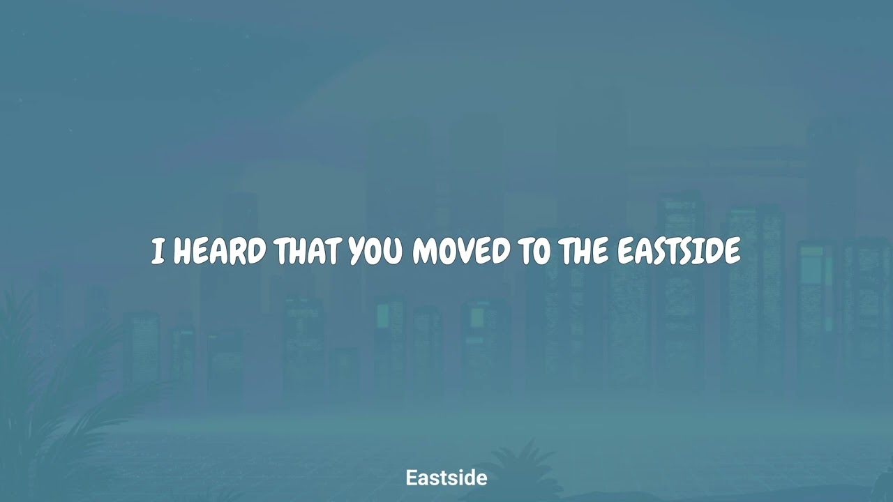Good Kid - Eastside (Lyrics) - YouTube
