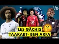 Ben arfa et taarabt  quel gchis  niang et assouekotto