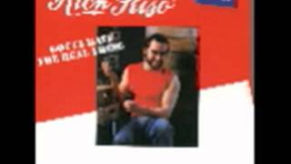 Video thumbnail of "Rick Riso - Gotta Have The Real Thing (1985)"