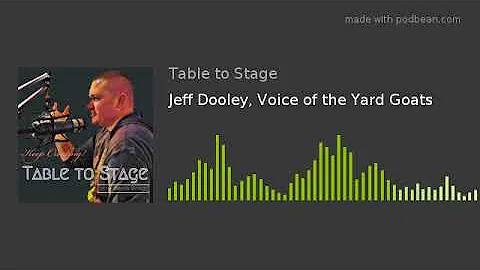 Jeff Dooley, Voice of the Yard Goats