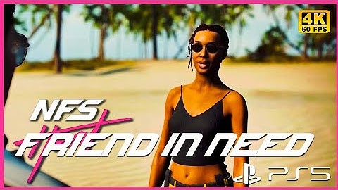 NEED FOR SPEED HEAT PS5 Walkthrough Gameplay PART 11- FRIEND IN NEED  (NFS HEAT) 4K-60 FPS