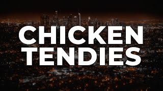 Clinton Kane - CHICKEN TENDIES (Letra/Lyrics) | Official Music Video