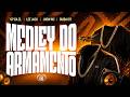 MEDLEY DO ARMAMENTO - GUIBA 011, DJ GP DA ZL, JHOWDANCER, LEEJACK