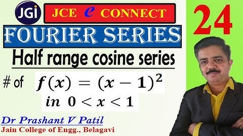 Fourier Half range cosine series of f(x)=(1-x)^2 || 18mat31 || Dr Prashant Patil
